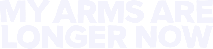 My Arms Are Longer Now Logo